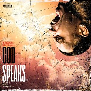 God Speaks (Explicit)