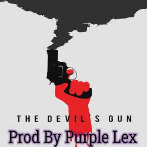 The Devil's Gun (Explicit)