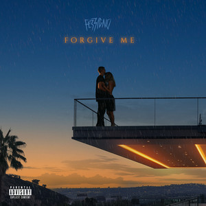 Forgive Me (Explicit)