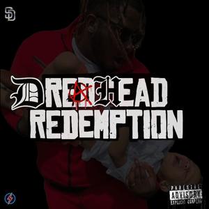 DreadHead Redemption (Explicit)