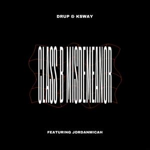 Class B Misdemeanor(feat. JordanMicah)