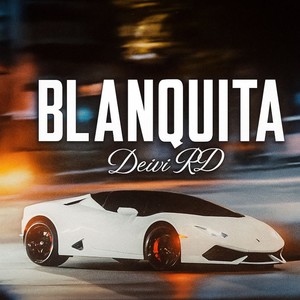 Blanquita (Explicit)