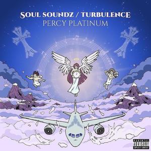 Soul Soundz / Turbulence (Explicit)