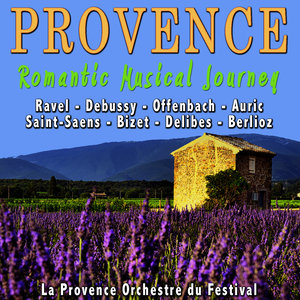 Provence - French Romantic Musical Journey