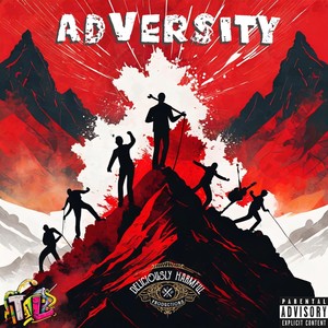 Adversity (feat. Buddy VanGreens, Enixel, Sporkus, Lee Dean & Jade Chantel) [Explicit]