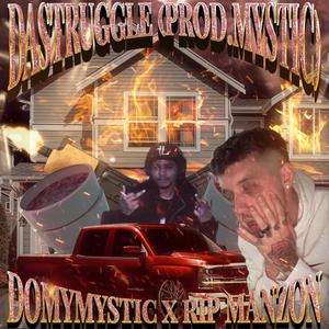DASTRUGGLE (feat. RIP MANZON) (Explicit)