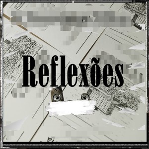 Reflexões (Explicit)