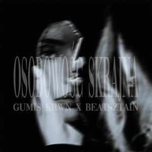 Osobowość Skrajna(feat. Beatsztain) (Explicit)