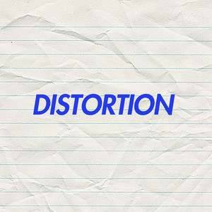 DISTORTION