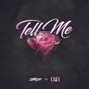 Tell Me(feat. Danél)