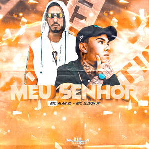 Meu Senhor (Explicit)