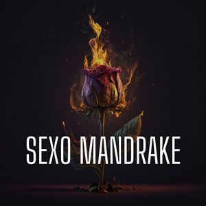 Sexo Mandrake (Explicit)