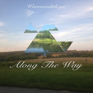 Along The Way