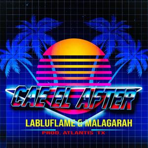 Cae el after (feat. MALAGARAH) [Explicit]