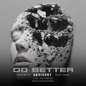 Do Better (Explicit)