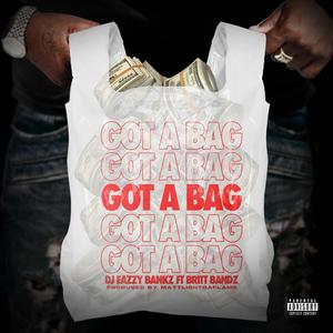 GOT A BAG (Explicit)