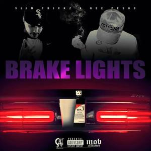 Brakelights (feat. Gee Pesos) [Explicit]