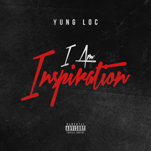 I Am Inspiration (Explicit)