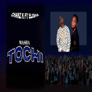 Washa Tochi (feat. ELISHA)