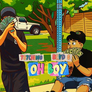 Oh Boy (feat. BLVD E) (Explicit)