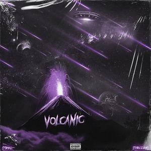 Volcanic (feat. 2thouzen2) [Explicit]