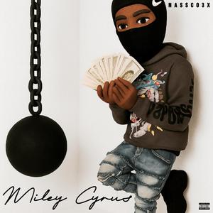 Miley Cyrus (Single) (Explicit)