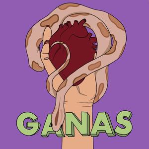 Ganas (Explicit)