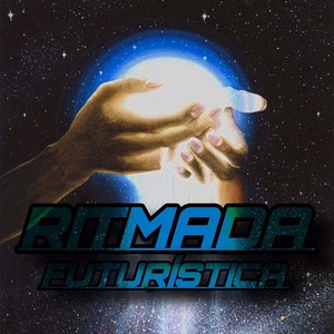 Ritmada Futuristica (Explicit)