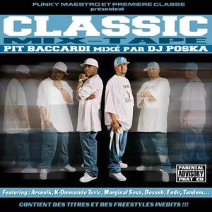 Classic Mix-Tape Spécial Pit Baccardi (Explicit)