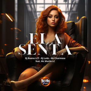 Ela senta (Explicit)