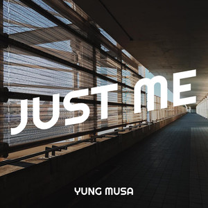 Just Me (Explicit)