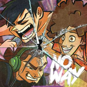 NO WAY (feat. Pit Le Funk & Mark Roland) (Explicit)
