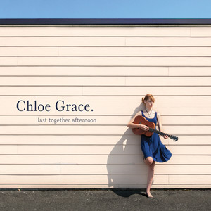 Chloe Grace - Wenatchee