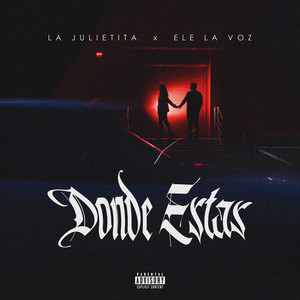 Dónde Estás (Explicit)