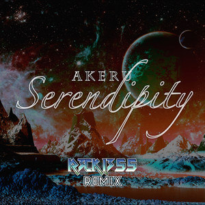 Serendipity (R3ckl355 Remix)