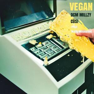 Vegan (feat. Matty Moonshine) (Explicit)
