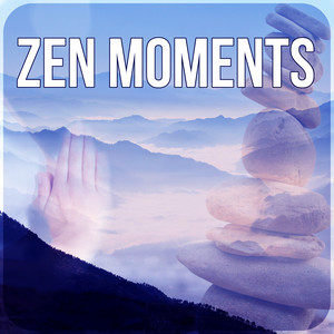 Zen Moments - Discover Yourself, Spiritual Healing, Mental Detox, New Age, Focus