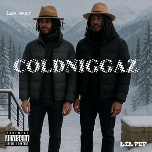 COLDNIGGAZ (feat. lah mar) (Explicit)