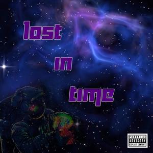 Lost In Time (Explicit)