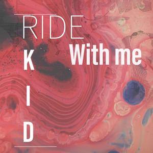 Ride With Me (Explicit)