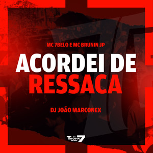 Acordei de Ressaca (Explicit)