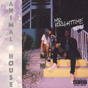 Mr.Brighttime (Explicit)