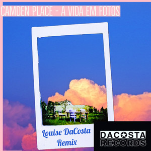 A Vida Em Fotos (Louise DaCosta Remix)
