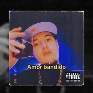 Amor bandido