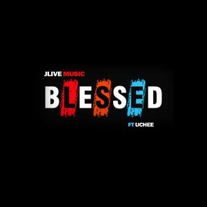 Blessed (feat. Uchee)