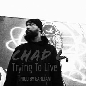 Trying To Live (feat. Earljam) [Explicit]