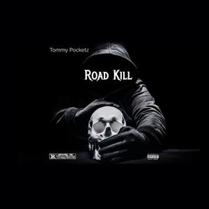 Road Kill (Explicit)