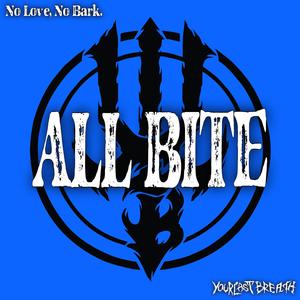 All Bite (Explicit)