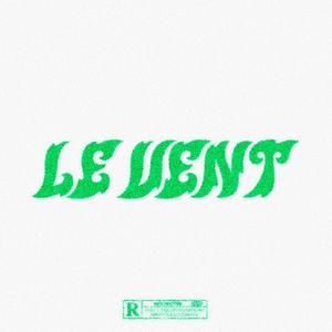 LE VENT (Explicit)