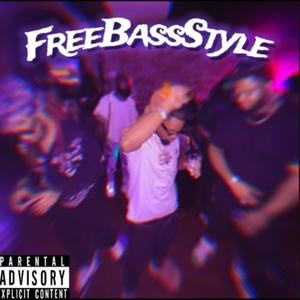 FreeBassStyle (feat. 7osa & Mac Billy) (Explicit)